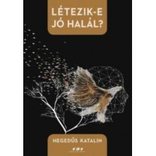 Létezik-e jó halál?     13.95 + 1.95 Royalé Mail